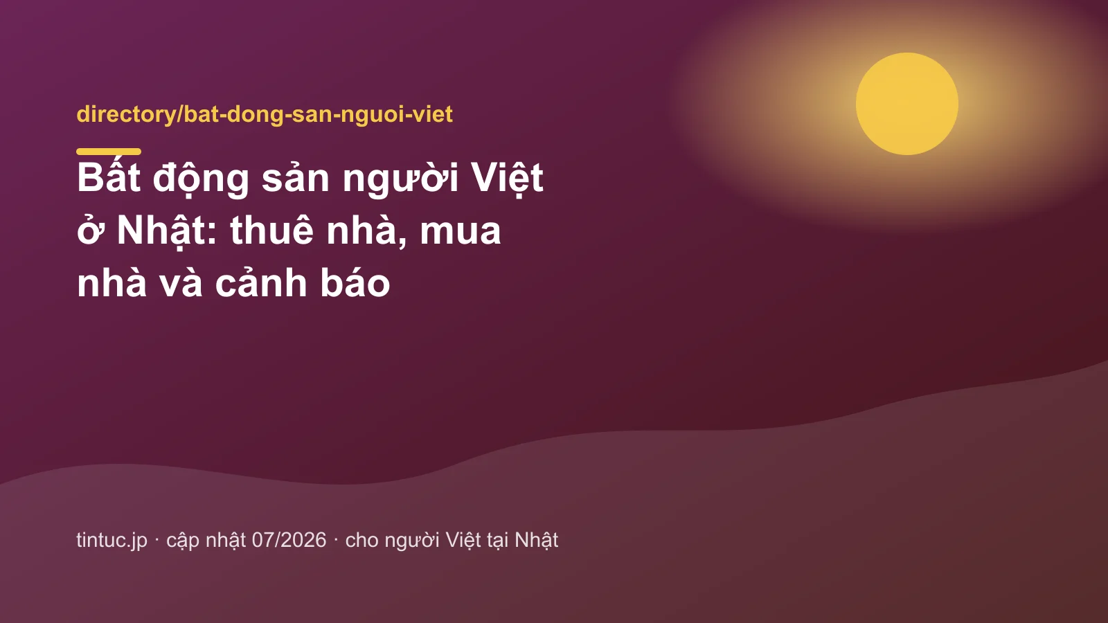 Bất động sản người Việt ở Nhật: thuê nhà, mua nhà và cảnh báo