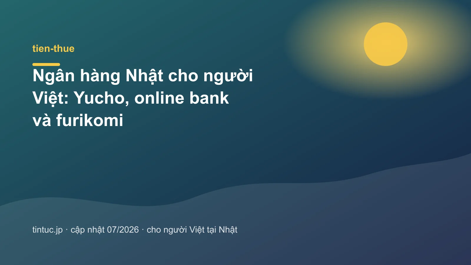 Ngân hàng Nhật cho người Việt: Yucho, online bank và furikomi